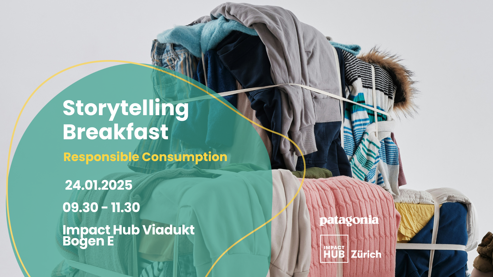 Patagonia Storytelling Breakfast Responsible Consumption at Viadukt 24.01.2025 Impact Hub Zurich